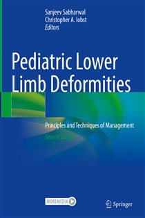 Pediatric Lower Limb Deformities (2nd ed.) Principles and Techniques of Management