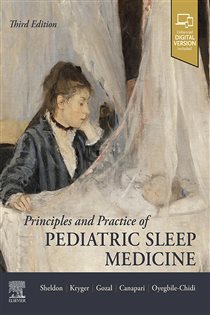 Principles and Practice of Pediatric Sleep Medicine E-Book (3rd ed.)
