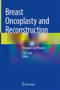 Breast Oncoplasty and Reconstruction Principles and Practice