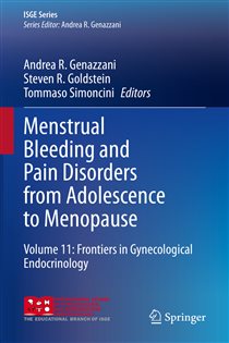 Menstrual Bleeding and Pain Disorders from Adolescence to Menopause Volume 11: Frontiers in Gynecological Endocrinology