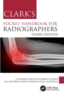 Clark's Pocket Handbook for Radiographers (3rd ed.)