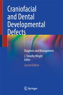 Craniofacial and Dental Developmental Defects (2nd ed.)