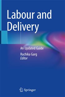 Labour and Delivery An Updated Guide