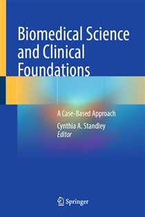 Biomedical Science and Clinical Foundations A Case-Based Approach