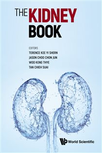 Kidney Book, The: A Practical Guide On Renal Medicine