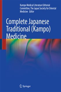Complete Japanese Traditional (Kampo) Medicine