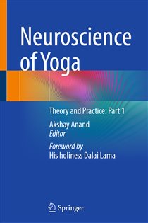 Neuroscience of Yoga Theory and Practice: Part 1