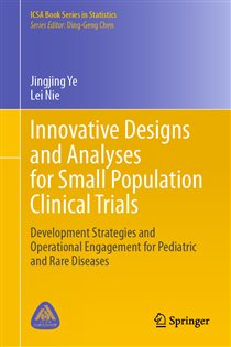 Innovative Designs and Analyses for Small Population Clinical Trials Development Strategies and Operational Engagement for Pediatric and Rare Diseases