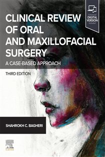 Clinical Review of Oral and Maxillofacial Surgery - E-Book (3rd ed.)