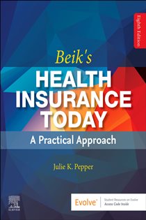 Beik's Health Insurance Today - E-Book (8th ed.)