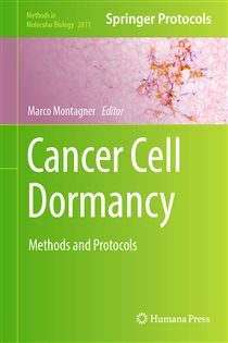 Cancer Cell Dormancy Methods and Protocols