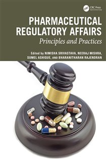 Pharmaceutical Regulatory Affairs Principles and Practices