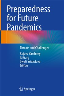 Preparedness for Future Pandemics Threats and Challenges