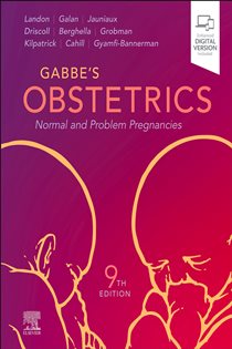 Obstetrics: Normal and Problem Pregnancies E-Book (9th ed.)