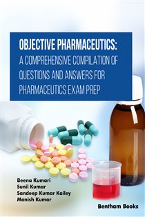 Objective Pharmaceutics A Comprehensive Compilation of Questions and Answers for Pharmaceutics Exam Prep