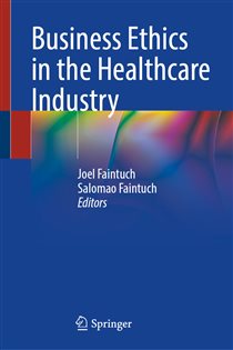 Business Ethics in the Healthcare Industry