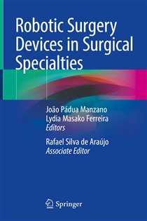 Robotic Surgery Devices in Surgical Specialties
