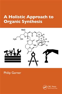A Holistic Approach to Organic Synthesis