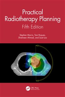 Practical Radiotherapy Planning (5th ed.) Fifth Edition