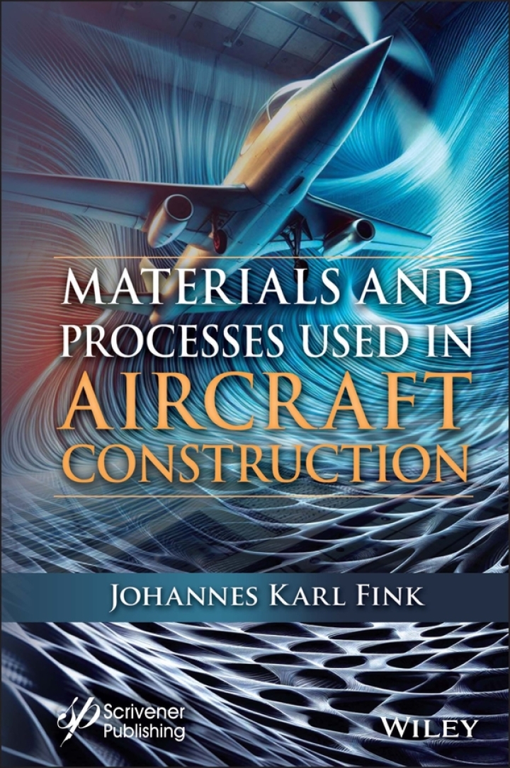 Materials and Processes Used in Aircraft Construction