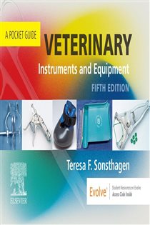 Veterinary Instruments and Equipment - E-Book (5th ed.) Veterinary Instruments and Equipment - E-Book