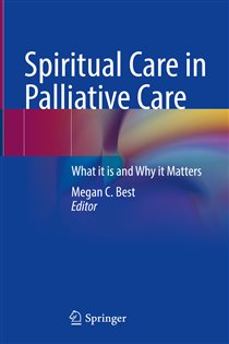 Spiritual Care in Palliative Care What it is and Why it Matters
