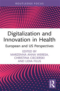 Digitalization and Innovation in Health European and US Perspectives