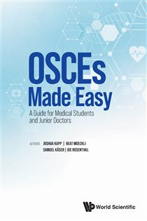 Osces Made Easy: A Guide For Medical Students And Junior Doctors