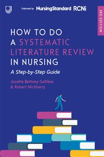 How to do a Systematic Literature Review in Nursing: A Step-by-Step Guide, 3/e (3rd ed.)