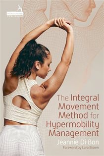 The Integral Movement Method for Hypermobility Management
