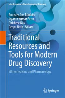 Traditional Resources and Tools for Modern Drug Discovery Ethnomedicine and Pharmacology