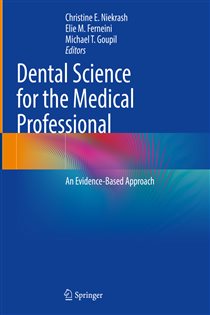 Dental Science for the Medical Professional An Evidence-Based Approach