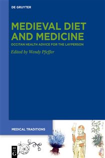 Medieval Diet and Medicine ›Occitan Health Advice for the Layperson‹