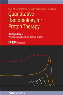 Quantitative Radiobiology for Proton Therapy