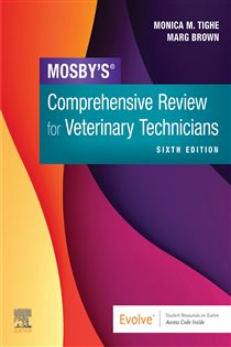 Mosby's Comprehensive Review for Veterinary Technicians E-Book (6th ed.)