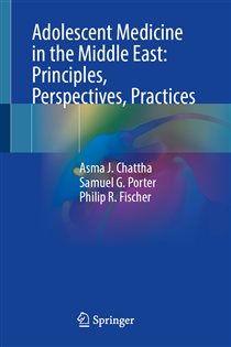 Adolescent Medicine in the Middle East: Principles, Perspectives, Practices