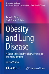 Obesity and Lung Disease (2nd ed.) A Guide to Pathophysiology, Evaluation, and Management