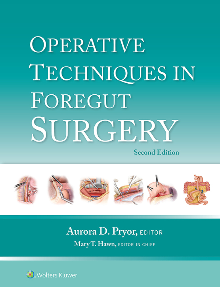 Operative Techniques in Foregut Surgery 2nd Edition