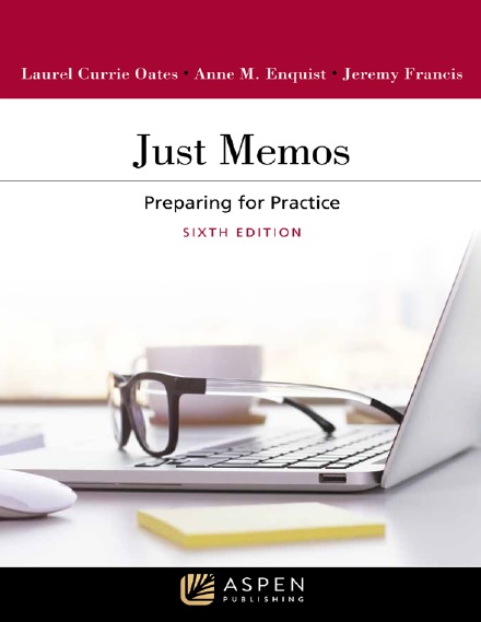 Just Memos: Preparing for Practice 6th Edition