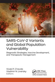 SARS-CoV-2 Variants and Global Population Vulnerability Diagnostic Strategies, Vaccine Development, and Therapeutic Management
