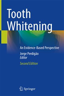 Tooth Whitening (2nd ed.) An Evidence-Based Perspective