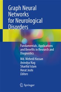 Graph Neural Networks for Neurological Disorders Fundamentals, Applications and Benefits in Research and Diagnostics