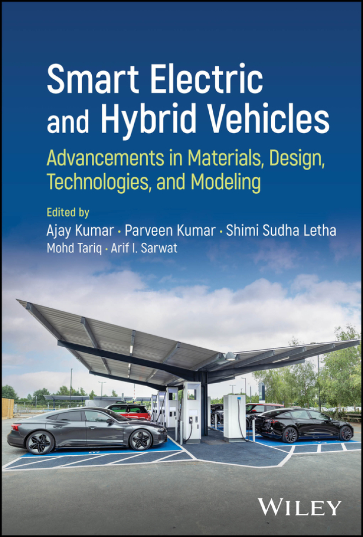 Smart Electric and Hybrid Vehicles: Advancements in Materials, Design, Technologies, and Modeling