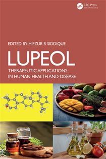Lupeol Therapeutic Applications in Human Health and Disease