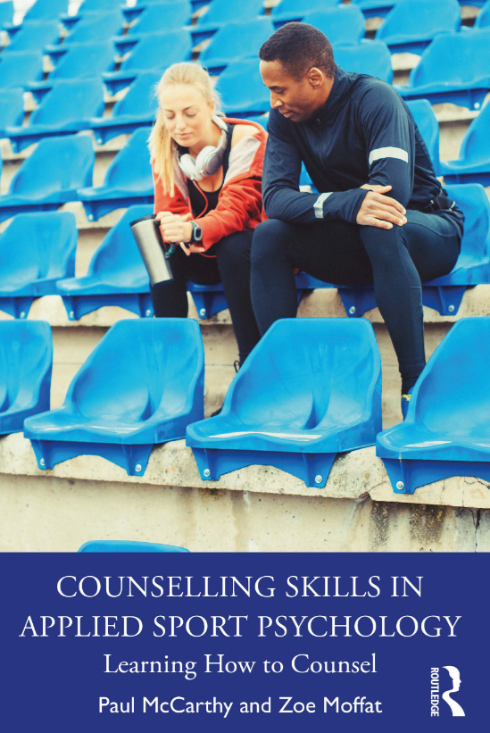 Counselling Skills in Applied Sport Psychology: Learning How to Counsel
