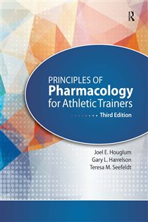 Principles of Pharmacology for Athletic Trainers (3rd ed.)