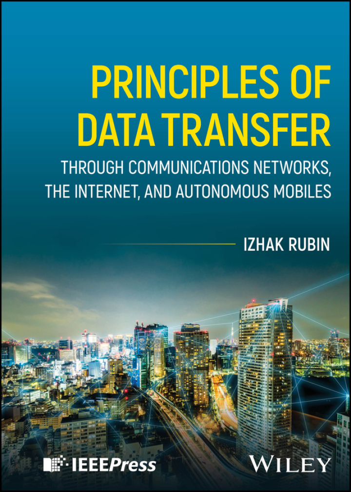 Principles of Data Transfer Through Communications Networks, the Internet, and Autonomous Mobiles