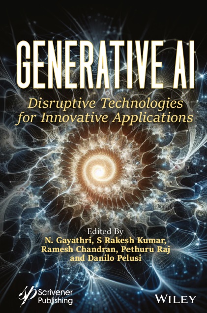 Generative AI: Disruptive Technologies for Innovative Applications