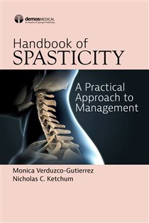 Handbook of Spasticity A Practical Approach to Management