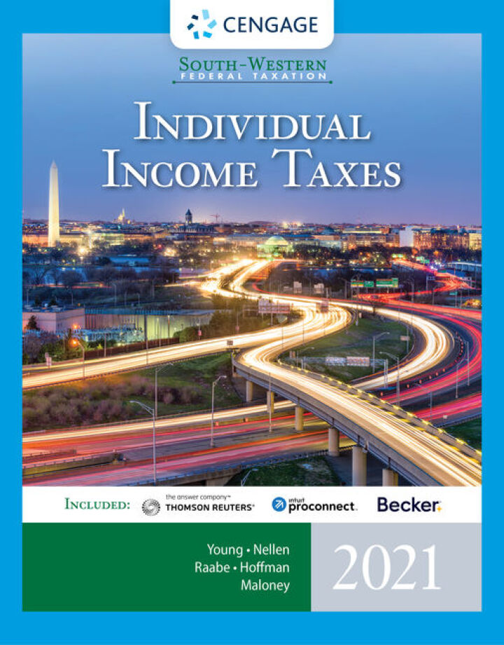 South-Western Federal Taxation 2021: Individual Income Taxes 44th Edition
